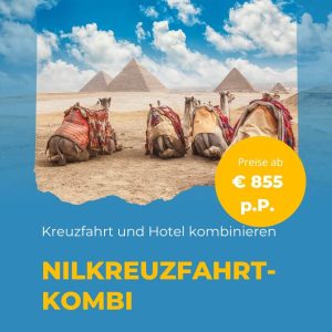 Nilkreuzfahrt Kombi